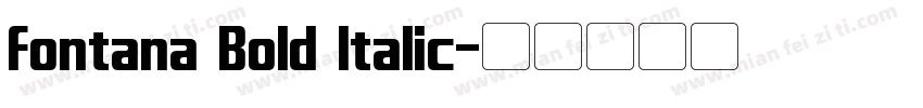 Fontana Bold Italic字体转换